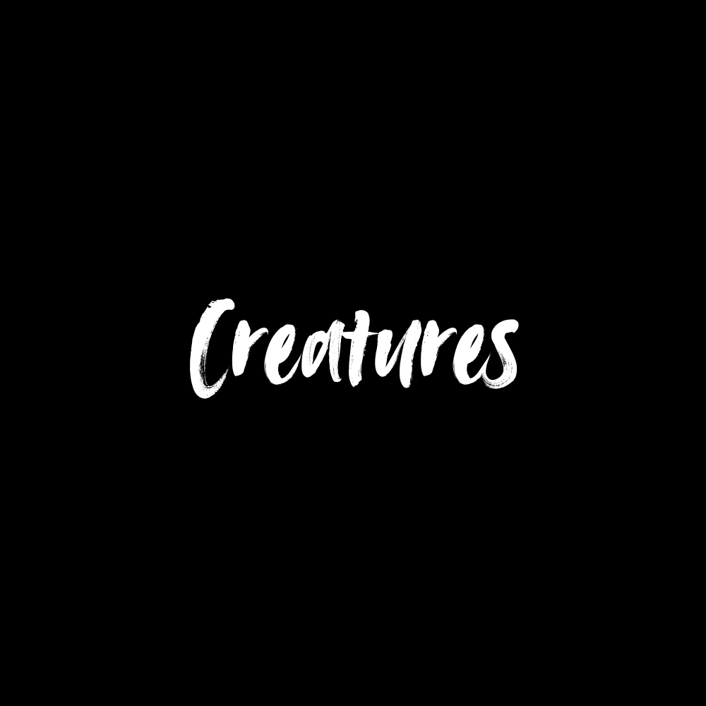 Creatures